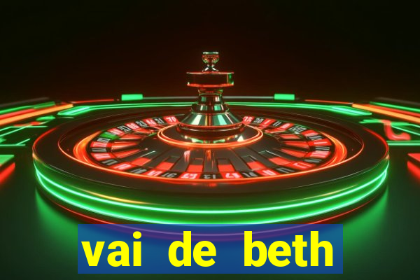 vai de beth gusttavo lima